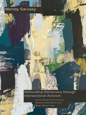 cover image of Refounding Democracy Through Intersectional Activism
